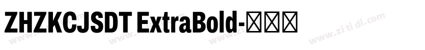 ZHZKCJSDT ExtraBold字体转换